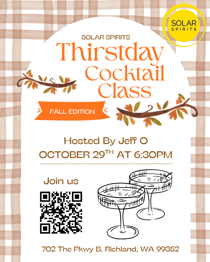 Solar Spirits Thursday Night Cocktail Class: Fall Cocktail Edition!