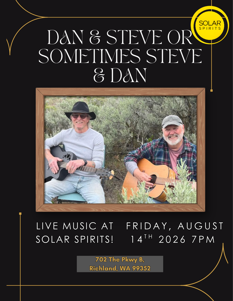 Steve & Dan... and Sometimes Dan & Steve Takes over Solar Spirits!